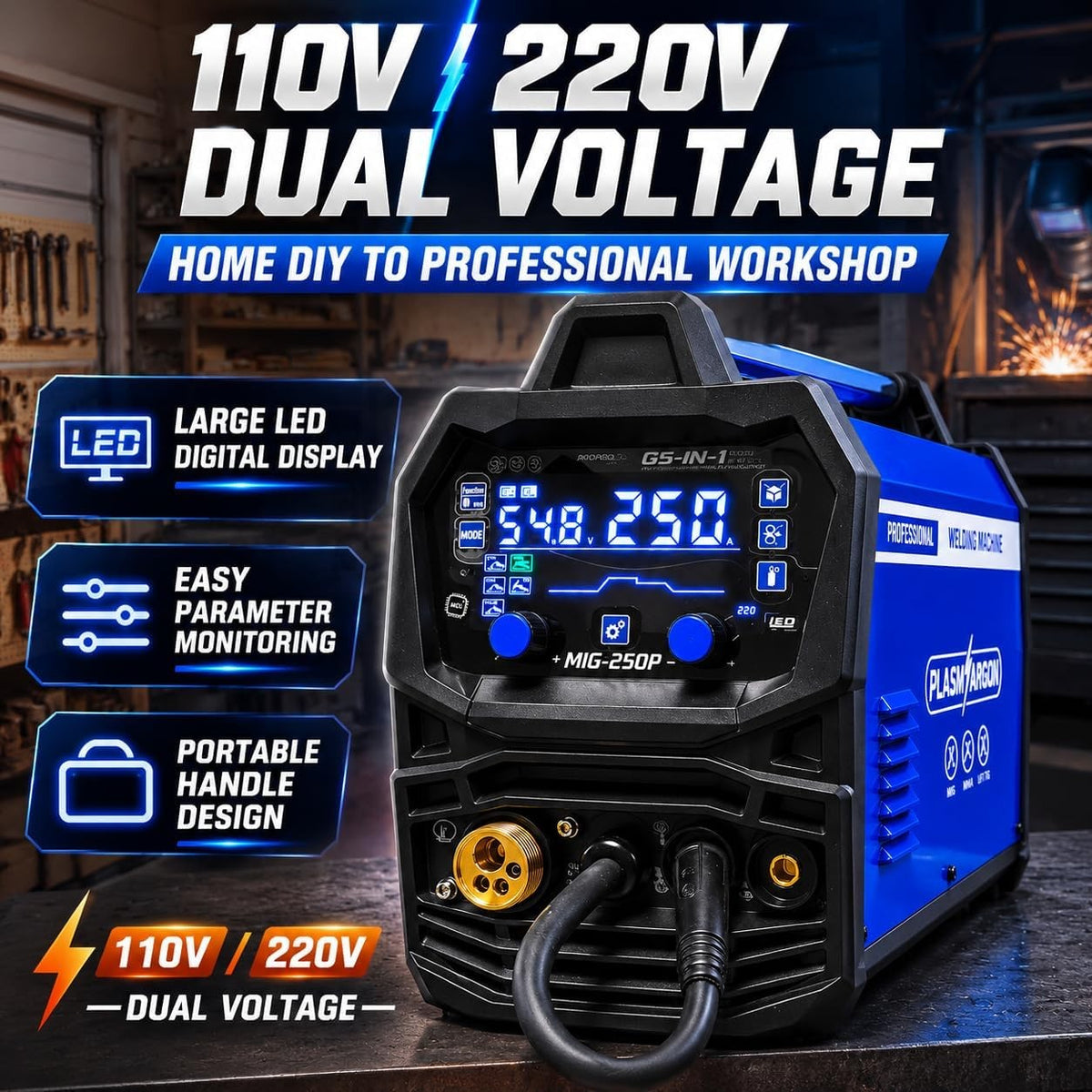 MIG-250P 110V and 220V dual voltage for home DIY to professional workshop, large LED digital display and portable handle design